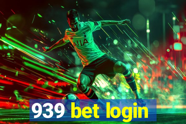 939 bet login